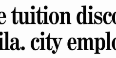 College tuition discount for Philadelphia employees.